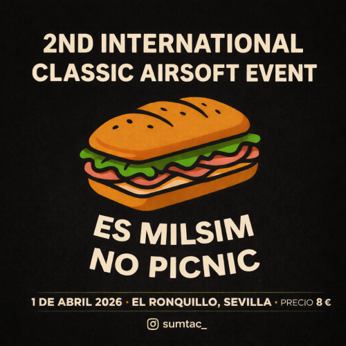TICKET ENTRADA PARTIDA. " 2ND INTERNATIONAL CLASSIC AIRSOFT EVENT "