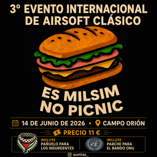 TICKET ENTRADA PARTIDA. "ES MILSIM, NO PICNIC  14 DE JUNIO 2026- EVENTO Nº3: INSURGENCIA EN ORIÓN"